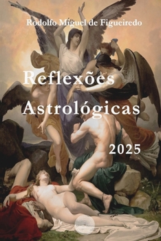 Paperback Reflexões Astrológicas 2025 [Portuguese] Book