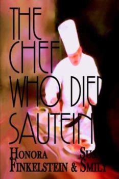 Hardcover The Chef Who Died Sauteing Book