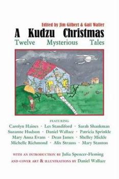 Hardcover A Kudzu Christmas: Twelve Mysterious Tales Book
