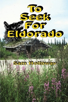 Paperback To Seek For Eldorado Book