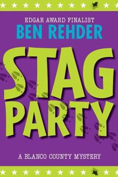 Stag Party - Book #8 of the Blanco County Mysteries