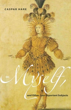 Hardcover On Myself, and Other, Less Important Subjects Book