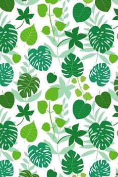 Hawaiian Tropical Journal: 6" by 9" 160 Pages (80 Sheets) Blank Lined Notebook Diary - Montsera and other Tropical Leaves on White Background