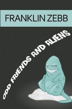 Paperback Odd Friends and Aliens Book