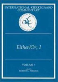 Either/Or, Part I - Book #3 of the International Kierkegaard Commentary