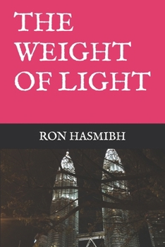 Paperback The Weight of Light Book