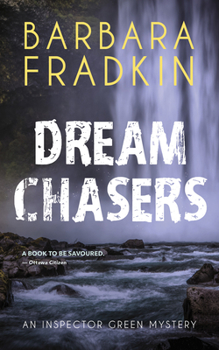 Paperback Dream Chasers: An Inspector Green Mystery Book