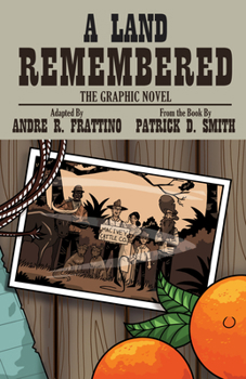 Paperback A Land Remembered: The Graphic Novel Book