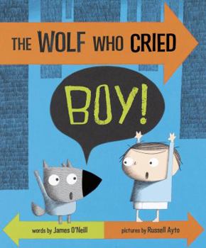 Paperback The Wolf Who Cried Boy! Book