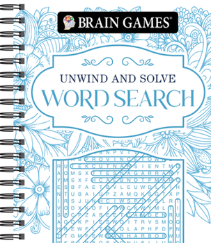 Spiral-bound Brain Games - Unwind and Solve: Word Search Book
