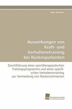 Paperback Auswirkungen von Kraft- und Verhaltenstraining bei Rückenpatienten [German] Book
