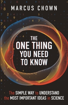 Paperback The One Thing You Need to Know: The Simple Way to Understand the Most Important Ideas in Science Book