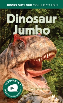 Hardcover Dinosaur Jumbo: Books Out Loud Collection Book