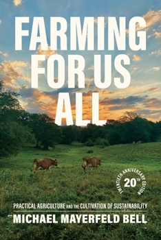 Paperback Farming for Us All: Practical Agriculture and the Cultivation of Sustainability Book