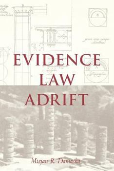 Paperback Evidence Law Adrift Book