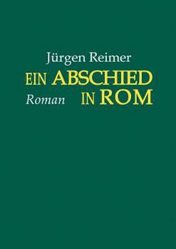 Paperback Ein Abschied in Rom [German] Book