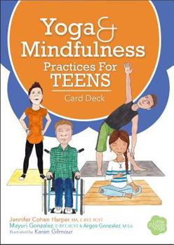Paperback Yoga and Mindfulness Practices for Teens Card Deck Book