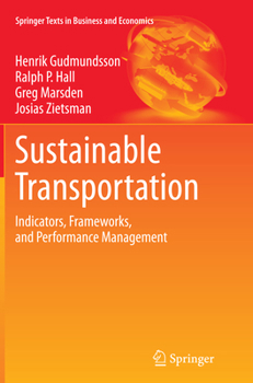 Paperback Sustainable Transportation: Indicators, Frameworks, and Performance Management Book