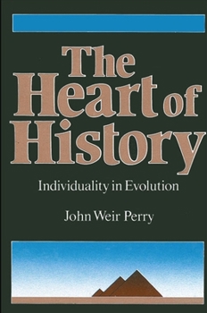 Paperback The Heart of History: Individuality in Evolution Book