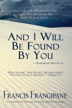 Paperback And I Will Be Found by You Book