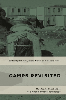 Paperback Camps Revisited: Multifaceted Spatialities of a Modern Political Technology Book