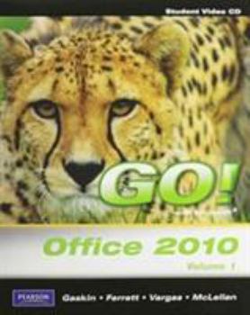 CD-ROM Student Videos for GO! with Microsoft Office 2010 Volume 1 Book