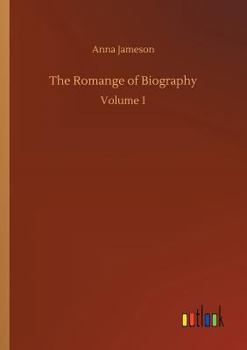 Paperback The Romange of Biography Book