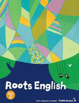 Paperback Roots English 2: An English Language Study Textbook for High Beginner Students Book