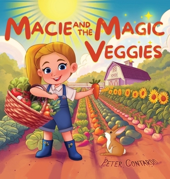 Hardcover Macie and the Magic Veggies Book
