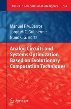 Hardcover Analog Circuits and Systems Optimization Based on Evolutionary Computation Techniques Book