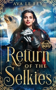 Return of the Selkies (Fairy Blood)