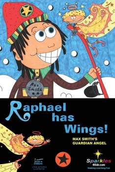 Paperback Raphael has Wings (edu): A Story about Guardian Angels Book