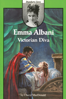 Hardcover Emma Albani: Victorian Diva Book