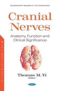 Paperback Cranial Nerves: Anatomy, Function and Clinical Significance Book