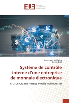 Système de contrôle interne d'une entreprise de monnaie électronique (French Edition)