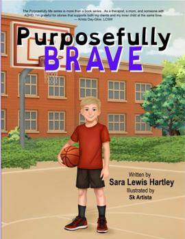 Purposefully Brave