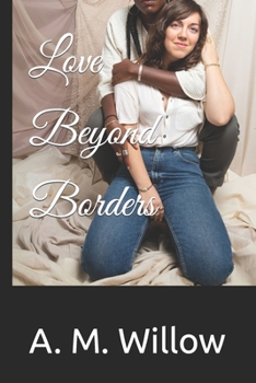 Paperback Love Beyond Borders Book