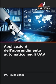 Paperback Applicazioni dell'apprendimento automatico negli UAV [Italian] Book