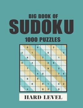 Paperback Big Book of Sudoku-1000 puzzles-Hard level: soduko for adults, Tons of Challenge for your Brain! Book