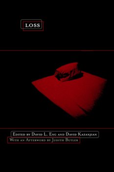 Paperback Loss: The Politics of Mourning Book