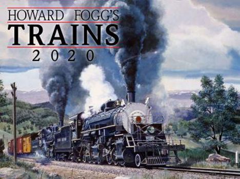Howard Foggs Trains 2020 Calendar