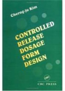 Hardcover Controlled Release Dosage Form Design Book