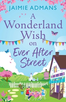 Paperback A Wonderland Wish on Ever After Street Book