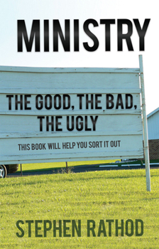 Paperback Ministry: The Good, the Bad, the Ugly Book