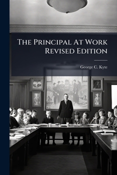 Paperback The Principal At Work Revised Edition Book