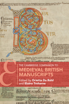 Paperback The Cambridge Companion to Medieval British Manuscripts Book