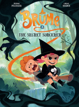 Hardcover Brume, Volume 3: The Secret Sorcerer Book