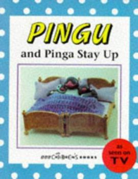 Paperback Pingu and Pinga Stay Up Book