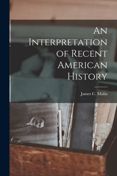 Paperback An Interpretation of Recent American History Book