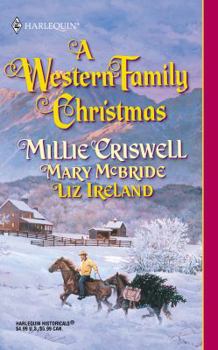 Mass Market Paperback A Western Family Christmas: Christmas Eve/Season of Bounty/Cowboy Scrooge Book